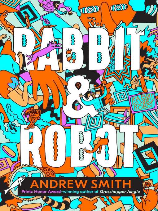 Title details for Rabbit & Robot by Andrew Smith - Available